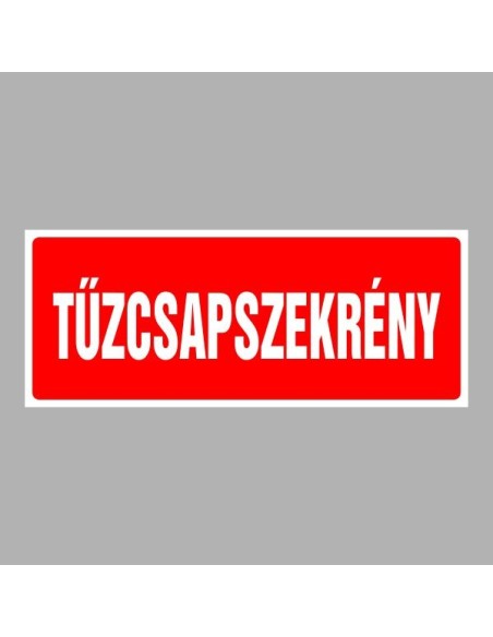 Tűzvédelmi matricák, táblák, jelek, piktogramok, - Tűzvédelmi jelek - Tűzcsapszekrény