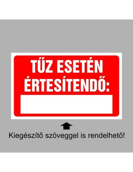 Tűzvédelmi matricák, táblák, jelek, piktogramok, - Tűzvédelmi táblák - Tűz esetén értesítendő