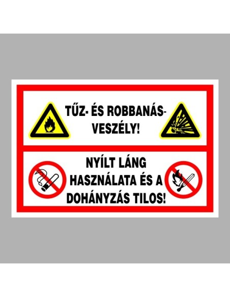 Tűzvédelmi matricák, táblák, jelek, piktogramok, - Tűzvédelmi táblák - Tűz- és robbanásveszély!