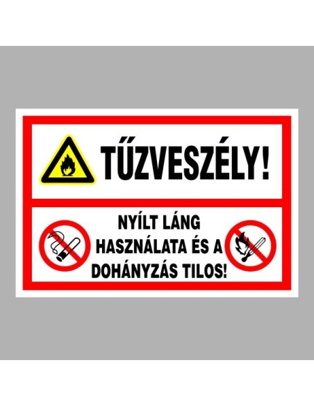 Tűzvédelmi matricák, táblák, jelek, piktogramok, - Tűzvédelmi táblák - Tűzveszély!