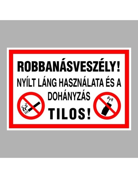 Tűzvédelmi matricák, táblák, jelek, piktogramok, - Tűzvédelmi táblák - Robbanásveszély!