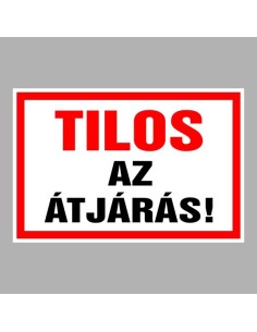 Tilos az átjárás! 2