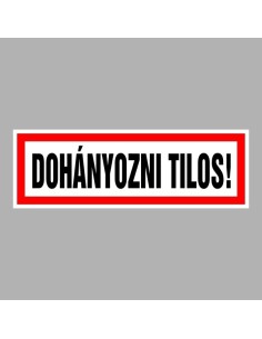 Dohányozni Tilos! 2