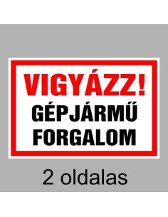 Vigyázz! Gépjármű Forgalom (2 oldalas) 2