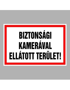 Biztonsági kamerával ellátott terület! 2