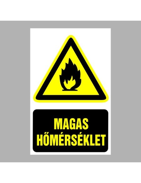 Figyelmeztető matricák, táblák, jelek, piktogramok - Piktogramok szöveggel - Magas hőmérséklet