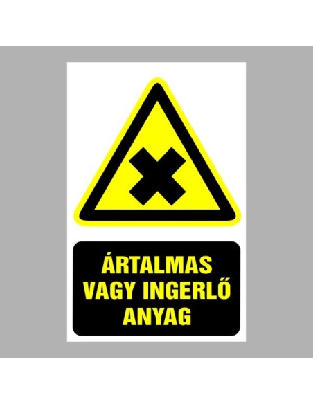 Figyelmeztető matricák, táblák, jelek, piktogramok - Piktogramok szöveggel - Ártalmas vagy ingerlő anyag