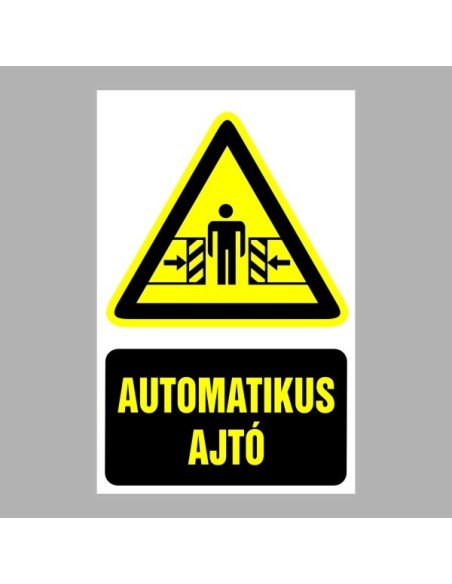 Figyelmeztető matricák, táblák, jelek, piktogramok - Piktogramok szöveggel - Automatikus ajtó