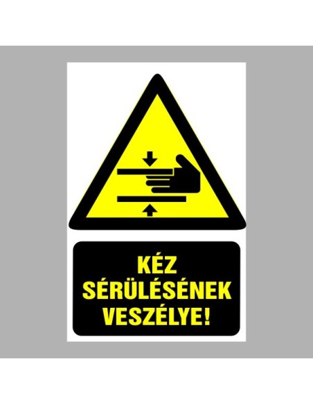 Figyelmeztető matricák, táblák, jelek, piktogramok - Piktogramok szöveggel - Kéz sérülésének veszélye