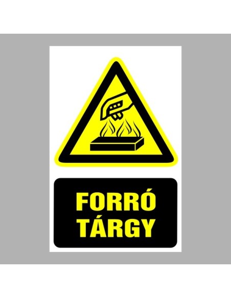 Figyelmeztető matricák, táblák, jelek, piktogramok - Piktogramok szöveggel - Forró tárgy