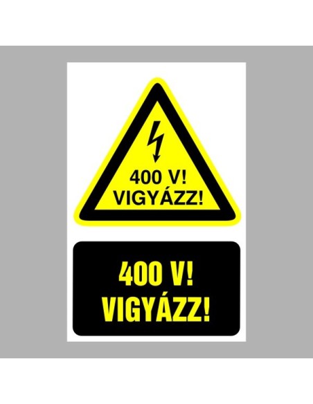 Figyelmeztető matricák, táblák, jelek, piktogramok - Piktogramok szöveggel - Vigyázz! 400V!