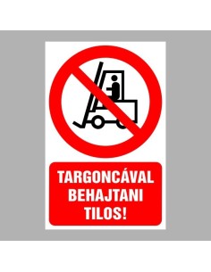 Targoncával behajtani tilos! 2