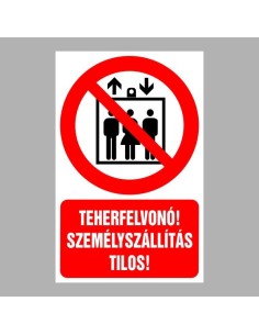 Teherfelvonó! Személyszállítás tilos! 2