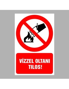 Vízzel oltani tilos! 2