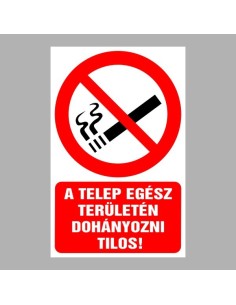 A telep egész területén dohányozni tilos! 2
