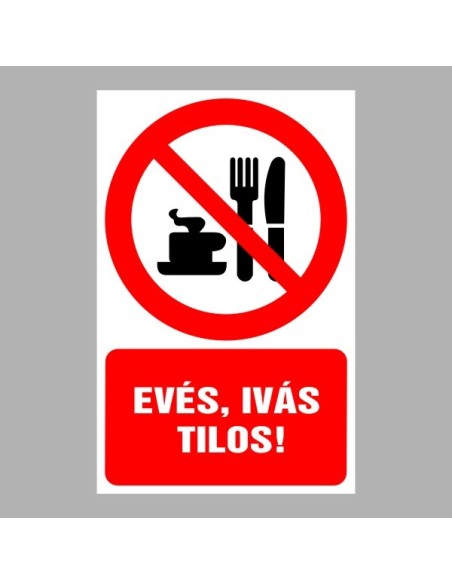 Tiltó matricák, táblák, jelek, piktogramok, - Piktogramok szöveggel - Evés, ivás tilos!