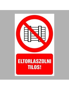 Eltorlaszolni tilos! 2