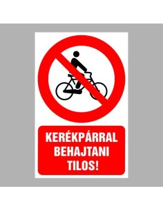 Kerékpárral behajtani tilos! 2