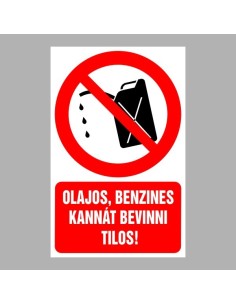 Olajos, benzines kannát bevinni tilos! 2