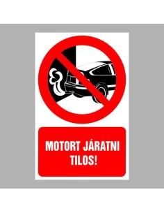 Motort járatni tilos! 2