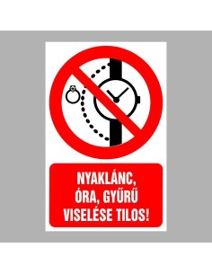 Nyaklánc, óra, gyűrű viselése tilos! 2