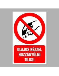 Olajos kézzel hozzányúlni tilos! 2