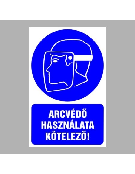 Rendelkező matricák, táblák, jelek, piktogramok, - Piktogramok szöveggel - Arcvédő használata kötelező!