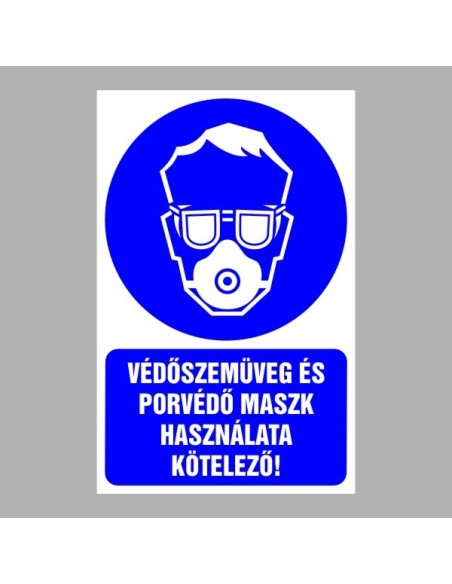 Rendelkező matricák, táblák, jelek, piktogramok, - Piktogramok szöveggel - Védőszemüveg és porvédő maszk használata kötelező!