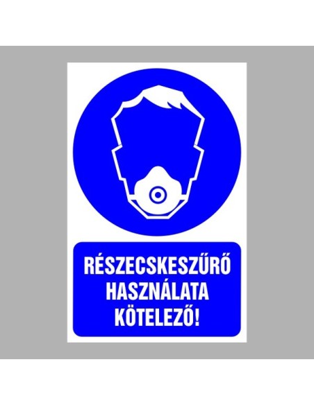 Rendelkező matricák, táblák, jelek, piktogramok, - Piktogramok szöveggel - Részecskeszűrő használata kötelező!