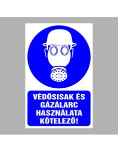 Védősisak és gázálarc használata kötelező! 2