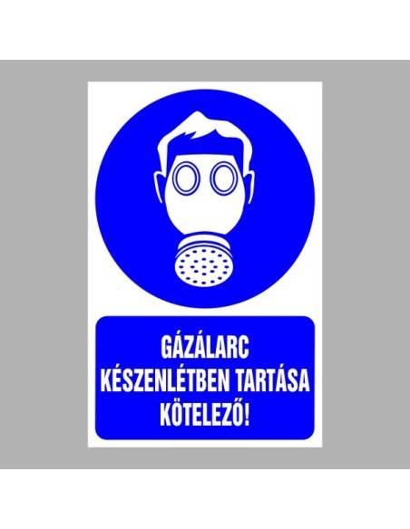 Rendelkező matricák, táblák, jelek, piktogramok, - Piktogramok szöveggel - Gázálarc készenlétben tartása kötelező!