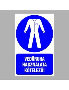 Védőruha használata kötelező! 2