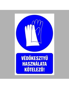 Védőkesztyű használata kötelező! 2
