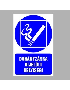 Dohányzásra kijelölt helyiség! 2