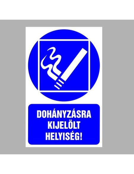 Rendelkező matricák, táblák, jelek, piktogramok, - Piktogramok szöveggel - Dohányzásra kijelölt helyiség!
