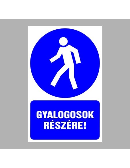 Rendelkező matricák, táblák, jelek, piktogramok, - Piktogramok szöveggel - Gyalogosok részére!