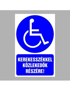 Kerekesszékkel közlekedők részére! 2