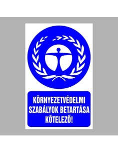 Környezetvédelmi szabályok betartása kötelező! 2