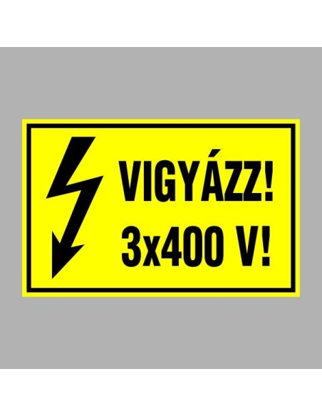 Villamossági, érintésvédelmi matricák, táblák, jelek, piktogramok - VIGYÁZZ! 3x400 V!