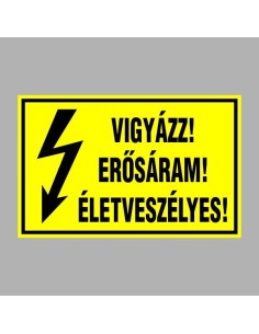 VIGYÁZZ! ERÕSÁRAM! ÉLETVESZÉLYES! 2