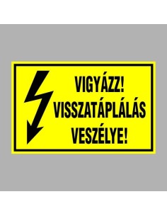 VIGYÁZZ! VISSZATÁPLÁLÁS VESZÉLYE! 2