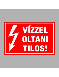 VÍZZEL OLTANI TILOS! 2