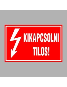 KIKAPCSOLNI TILOS! 2