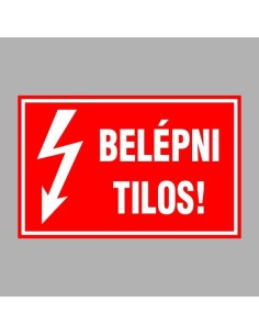 BELÉPNI TILOS! 2