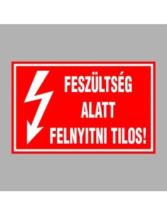 FESZÜLTSÉG ALATT FELNYITNI TILOS! 2