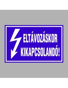 ELTÁVOZÁSKOR KIKAPCSOLANDÓ! 2