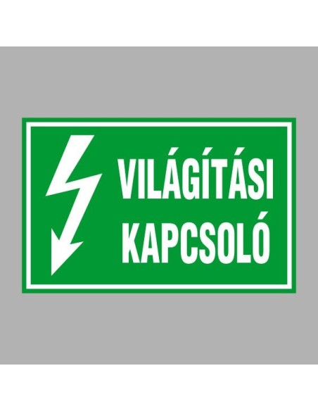 Villamossági, érintésvédelmi matricák, táblák, jelek, piktogramok - VILÁGÍTÁSI KAPCSOLÓ