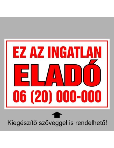 Figyelmeztető és tiltó matricák, táblák, - Eladó, Kiadó, Bérelhető - Ez az ingatlan eladó!