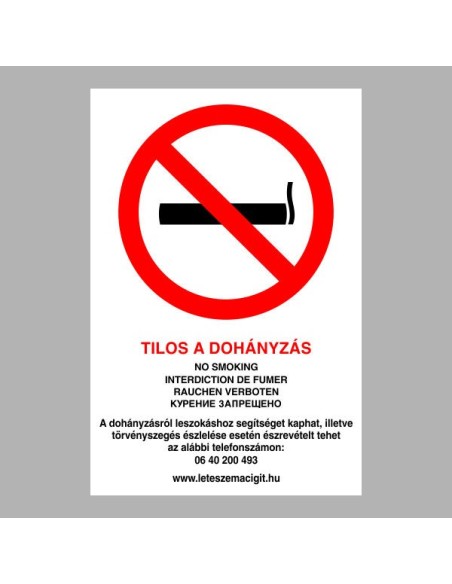 Figyelmeztető és tiltó matricák, táblák, - Dohányzást tiltótáblák - TILOS A DOHÁNYZÁS (4 nyelvű)