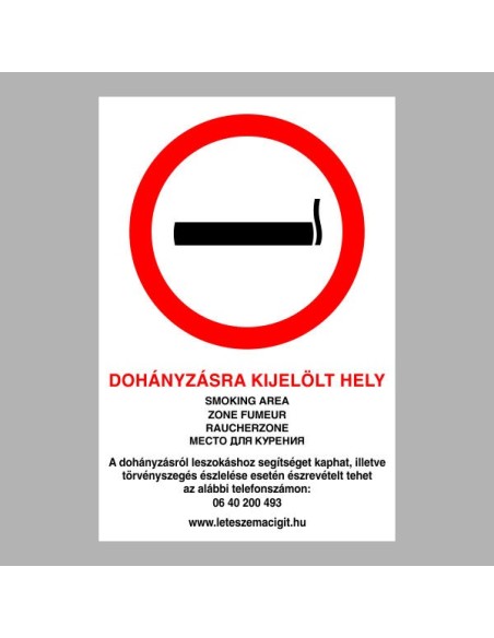 Figyelmeztető és tiltó matricák, táblák, - Dohányzást tiltótáblák - DOHÁNYZÁSRA KIJELÖLT HELY (4 nyelvű)
